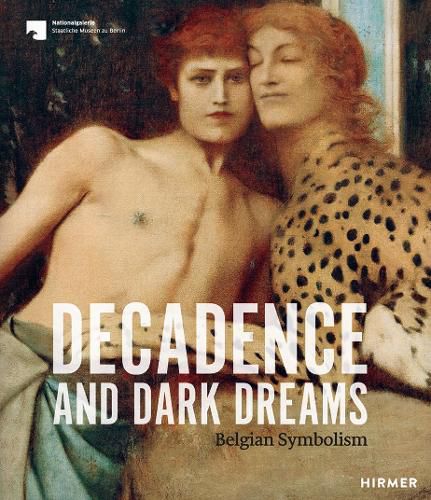 Cover image for Decadence and Dark Dreams: Belgian Symbolism