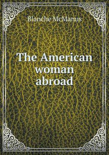 Cover image for The American woman abroad