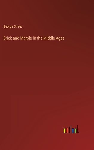 Cover image for Brick and Marble in the Middle Ages