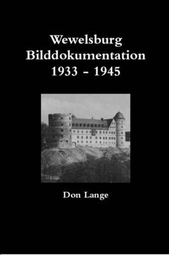 Cover image for Wewelsburg Bilddokumentation 1933 - 1945