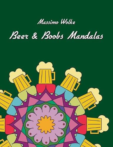 Cover image for Beer & Boobs Mandalas