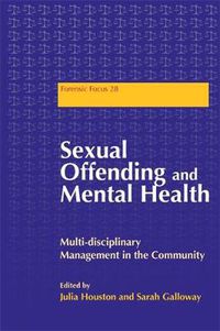Cover image for Sexual Offending and Mental Health: Multidisciplinary Management in the Community