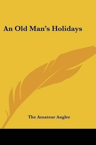 Cover image for An Old Man's Holidays