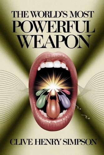 Cover image for The World's Most Powerful Weapon