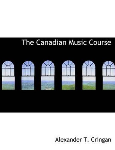 Cover image for The Canadian Music Course