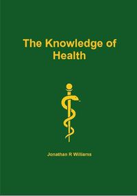 Cover image for The Knowledge of Health