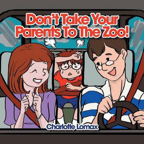 Cover image for Don't Take Your Parents to the Zoo!