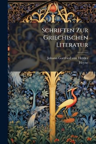 Cover image for Schriften Zur Griechischen Literatur