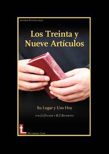 Cover image for Los Treinta Y Neuve Articulos: Su Lugar Y Uso Hoy