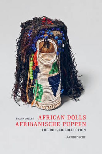 Cover image for African Dolls: The Dulger Collection