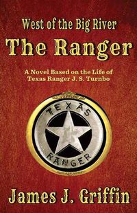 Cover image for The Ranger: West of the Big River