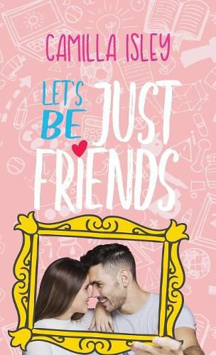 Let's Be Just Friends