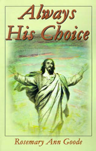 Cover image for Always His Choice