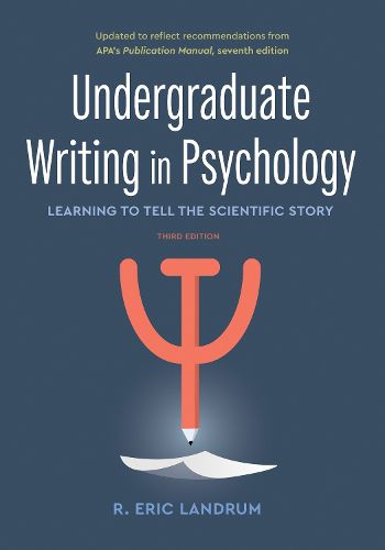 Cover image for Undergraduate Writing in Psychology: Learning to Tell the Scientific Story