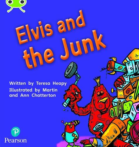 Cover image for Bug Club Phonics Fiction Reception Phase 4 Unit 12 Elvis and the Junk