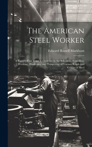 Cover image for The American Steel Worker