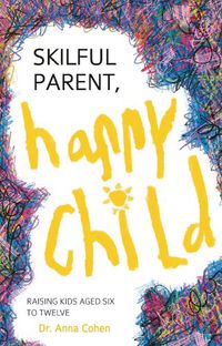 Cover image for Skilful Parent, Happy Child