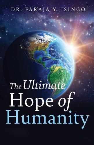 Cover image for The Ultimate Hope of Humanity