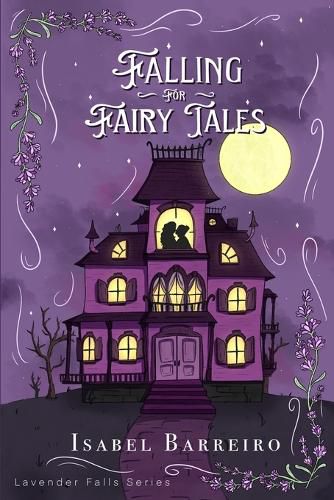 Cover image for Falling For Fairy Tales