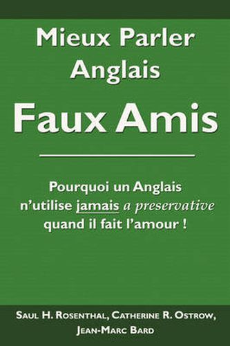 Cover image for Mieux Parler Anglais: Faux Amis