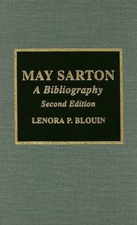 Cover image for May Sarton: A Revised Bibliography