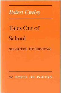 Cover image for Tales Out of School: Selected Interviews