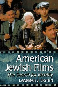 Cover image for American Jewish Films: The Search for Identity