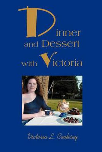 Cover image for Dinner and Dessert with Victoria