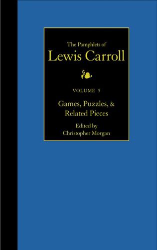 Cover image for The Pamphlets of Lewis Carroll: Games, Puzzles, and Related Pieces