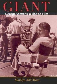 Cover image for Giant: George Stevens, a Life on Film