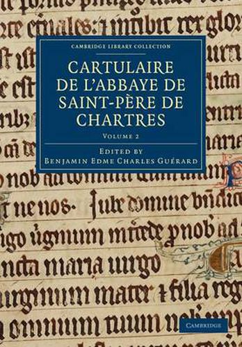 Cover image for Cartulaire de l'Abbaye de Saint-Pere de Chartres