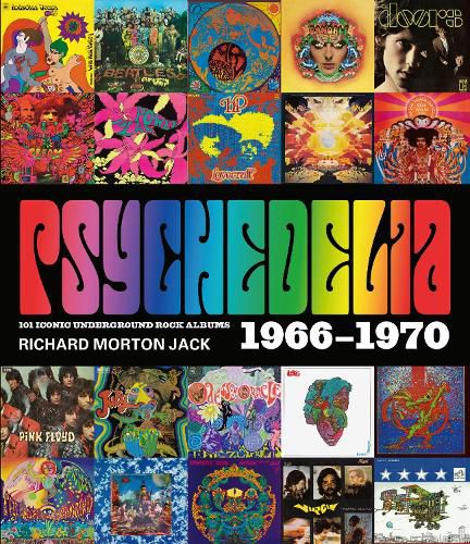 Cover image for Psychedelia: 101 Iconic Underground Rock Albums, 1966-1970