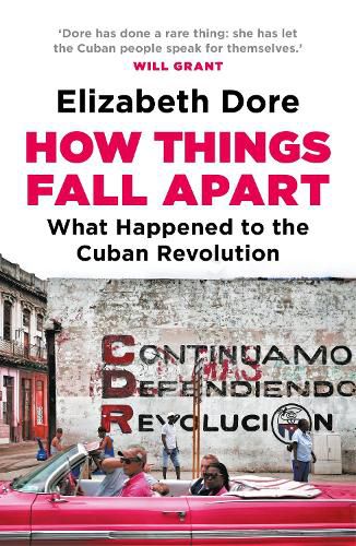 Cover image for How Things Fall Apart: What Happened to the Cuban Revolution