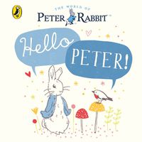 Cover image for Peter Rabbit: Hello Peter!