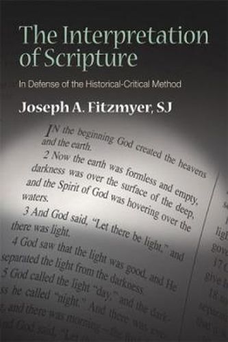 Cover image for The Interpretation of Scripture: In Defense of the Historical-Critical Method