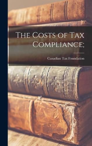 Cover image for The Costs of Tax Compliance;