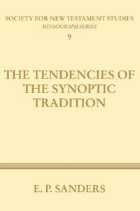 Cover image for The Tendencies of the Synoptic Tradition