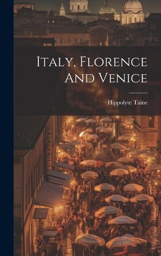 Cover image for Italy, Florence And Venice