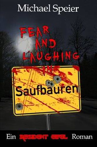 Cover image for Fear and Laughing in Saufbauren - Ein Resident Eifel Roman