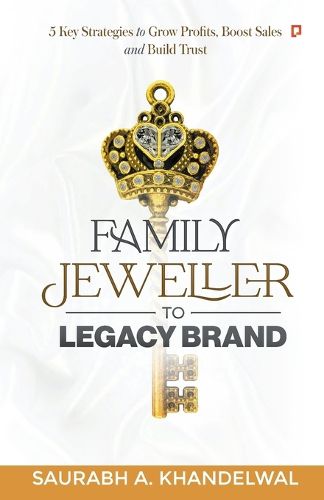 Cover image for Family Jeweller to Legacy Brand