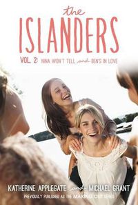 Cover image for The Islanders: Volume 2: Nina Won't Tell and Ben's in Love