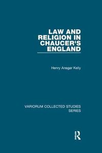 Cover image for Law and Religion in Chaucer's England