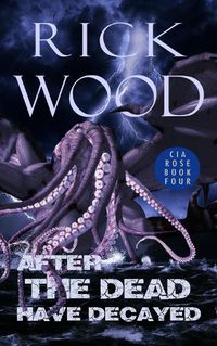 Cover image for After the Dead Have Decayed