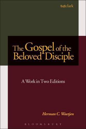 Cover image for The Gospel of the Beloved Disciple: A Work in Two Editions