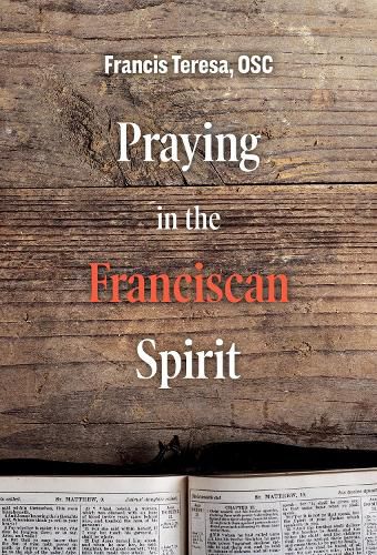 Cover image for Praying in the Franciscan Spirit