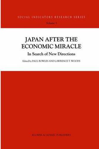 Cover image for Japan after the Economic Miracle: In Search of New Directions
