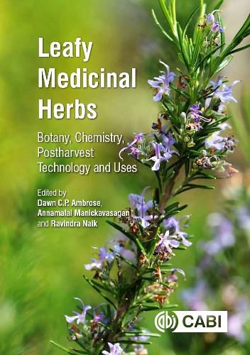 Leafy Medicinal Herbs: Botany, Chemistry, Postharvest Technology and Uses