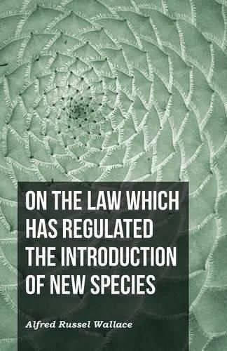 Cover image for On the Law Which Has Regulated the Introduction of New Species