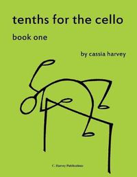 Cover image for Tenths for the Cello, Book One