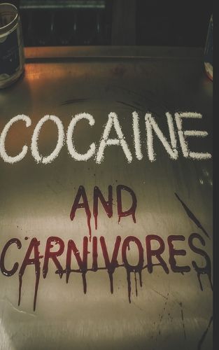 Cover image for Cocaine and Carnivores